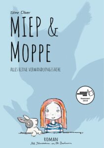 Buchcover: Miep & Moppe. Alles reine Verwandlungssache