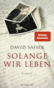 Bücher - Tipps für Weihnachten: Buchcover Solange wir leben von David Safier