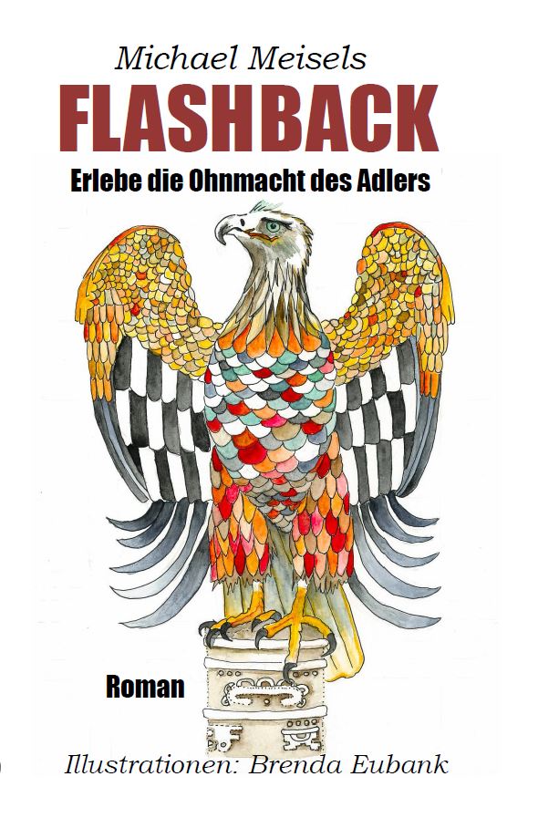 Zu sehen ist ein Adler mit vielen bunten Farben und dem Untertitel "Erlebe die Ohnmacht des Adlers".