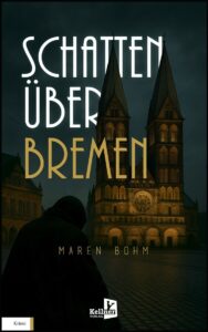 Buchcover von "Schatten über Bremen" von Maren Bohm