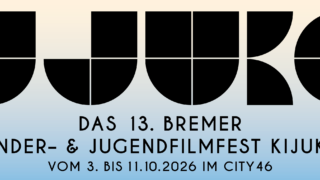 „KIJUKO“ 2026 in Bremen: Mehr als neun Tage Kinder- und Jugendkino